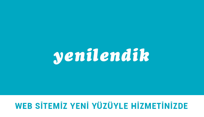 Yeni Web Sitemiz Açıldı!